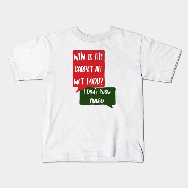 I Don't Know MARGO Kids T-Shirt by maddie55meadows